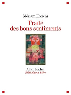 cover image of Traité des bons sentiments